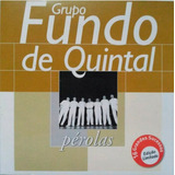 Grupo Fundo De Quintal Pérolas Cd