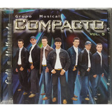Grupo Musical Compacto Vol 5 Cd Original Lacrado