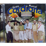 Grupo Musical Cordiona Vou Te Amar Cd Original Lacrado