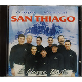 Grupo Musical San Thiago É Nesse