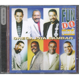 grupo pra sambar-grupo pra sambar Cd Grupo Fundo De Quintal Chega Pra Sambar