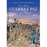 Guerra E Paz De León Tolstói Série Clássicos Da Literatura Em Quadrinhos Editora Publibooks Livros E Papeis Ltda Capa Mole Em Português 2018