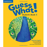 Guess What! 4 Students Book American English, De Editora Cambridge. Editora Cambridge, Capa Mole Em Inglês