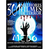 Guia 301 Melhores Filmes De Terror