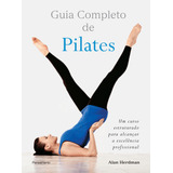 Guia Completo De Pilates De Herdman Alan Editora Pensamento cultrix Ltda Capa Mole Em Português 2015