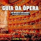 Guia Da ópera