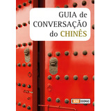 Guia De Conversação Do Chinês De Leith Elizabeth Editorial Editora Wmf Martins Fontes Ltda Tapa Mole En Chino português 2013
