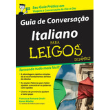 Guia De Conversação Italiano Para Leigos Editora Alta Books
