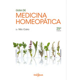 Guia De Medicina Homeopática De Dr Nilo Cairo Editora Cienbook Capa Mole Em Português 2020