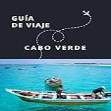 Guía De Viaje De Cabo Verde