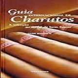 Guia Internacional De Charutos- A Seleção Na Arte De Bem Fumar