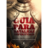 Guia Para Batalhas Espirituais De Jeremiah David Editorial Vida Melhor Editora S a Tapa Mole En Português 2017
