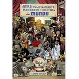 Guia Politicamente Incorreto Da História Do Mundo Slim