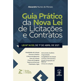 Guia Prático Da Nova Lei De Licitações E Contratos 2ed 2023 De Alexandre Nunes De Moraes Editora Imperium Capa Mole Edição 2 Em Português 2023