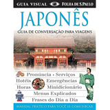 Guia Visual Folha De S Paulo Japão Descubra O Japão Guia De Conversação Para Viagens De Folha De S Paulo Globo Livros Pela Folha De S Paulo Globo Livros 2017 