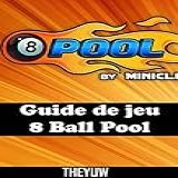 Guide De Jeu 8 Ball Pool  French Edition 