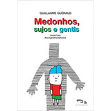 guillaume grand-guillaume grand Medonhos Sujos E Gentis De Guillaume Gueraud Editora Dimensao Paradidatico Capa Mole Em Portugues