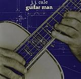Guitar Man Audio CD CALE J J 