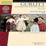 Gurlitt   Albumleaves For The Young  Opus 101  Schirmer Performance Series  Book   CD 