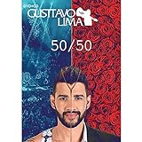 GUSTTAVO LIMA 50 50 DVD CD 