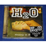 h2o-h2o H2o Nothing To Prove Cd 2015 Lacrado