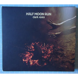 half moon run -half moon run Half Moon Run Dark Eyes Cd Importado