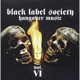 hangover-hangover Cd Black Label Society Hangover Music Vol Vi lacrado