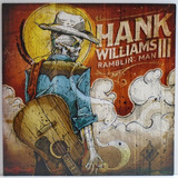 hank williams iii-hank williams iii Hank Williams 3 Ramblin Man Lp Cd 2014 The Melvins