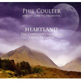 heartland -heartland Cd Heartlandthe Composers Salute To Celtic Thunder