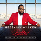 hezekiah walker -hezekiah walker Cd Azusa A Nova Geracao 2 Melhor