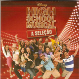 high school musical - a seleção-high school musical a selecao Cd High School Musical A Selecao Varios
