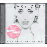 hilary duff-hilary duff Cd Hilary Duff Breathen In Breathe Out Versao Deluxe