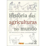 História Das Agriculturas No Mundo, De Ferreira, Claudia F. Falluh Balduino. Editora Unesp, Edição 1 Em Português