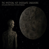 hot chocolate-hot chocolate 2cd Mystical Hot Chocolate Endeavors Clock Without Craftsman