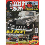 Hot Show Magazine Nº2 Mercury 1951 Maverick Ford 318 V8 1929