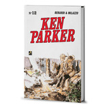 Hq Ken Parker Vol 12 A Rainha Do Missouri / No Alto Montana