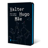 hugo-hugo Serei Sempre O Teu Abrigo De Mae Valter Hugo Editora Globo Saporto Capa Dura Em Portugues 2021