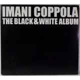 imany-imany Imani Coppola The Black E White Album Cd Imp Eeuu 2007