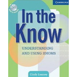 In The Know - Understanding And Using Idiomatic English
