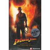 Indiana Jones And The Kingoom Of The Crystal Skull + Cd Áud