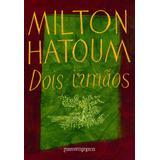 irmãs andrads -irmas andrads Dois Irmaos De Hatoum Milton Editora Schwarcz Sa Capa Mole Em Portugues 2006