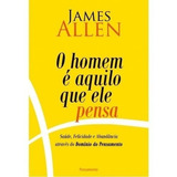 james carrington-james carrington O Homem E Aquilo Que Ele Pensa 2 Edicao O Homem E Aquilo Que Ele Pensa 2 Edicao De Allen James Editora Pensamento cultrix Ltda Capa Mole Em Portugues 2016