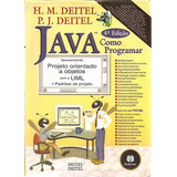 Java: Como Programar (4ª Ed.) Deitel, H. M. / De
