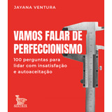 jayane-jayane Livro Vamos Falar De Perfeccionismo