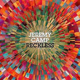 jeremy camp-jeremy camp Cd Jeremy Camp Reckless