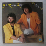 joão renes e reny-joao renes e reny Lp Joao Renes E Reny 1987 Vida Disco De Vinil Sertanejo