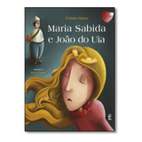 joão sabiá -joao sabia Maria Sabida E Joao Do Uia com Cd Panda Books