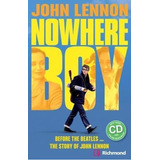 john lennon-john lennon John Lennon Nowhere Boy De Richmond Publishing Editora Richmond Readers Capa Mole Edicao 1 Em Portugues 2011