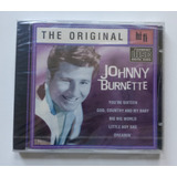johnny burnette-johnny burnette Johnny Burnette Cd Importado Novo The Original 1998 Lacrado