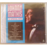 johnny o-johnny o Cd Johnny Mathis 14 Special Hits